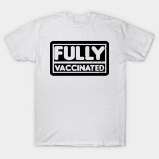 vaccinated T-Shirt